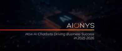 How AI Chatbots Driving Business Success in 2025-2026: Business impact, benefits and value.